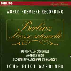 Berlioz - Brown, Viala, Cachemaille, Monteverdi Choir, Orchestre Révolution ...