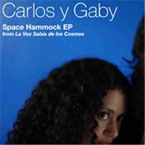 Carlos Y Gaby - Space Hammock EP