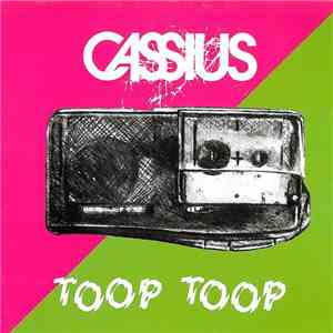 Cassius - Toop Toop