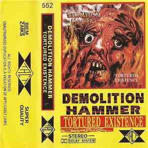 Demolition Hammer - Tortured Existence