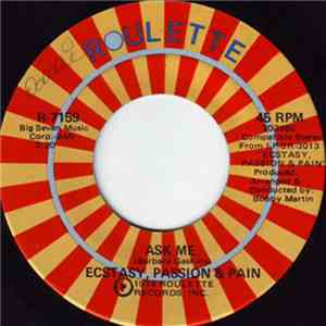 Ecstasy, Passion & Pain - Ask Me / Good Things Don't Last Forever