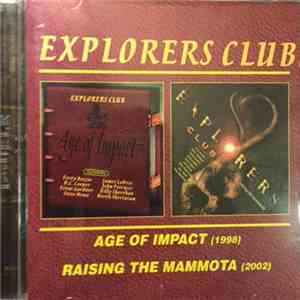 Explorers Club - Age Of Impact/Raising The Mammoth