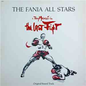 Fania All Stars - The Last Fight Sound Track