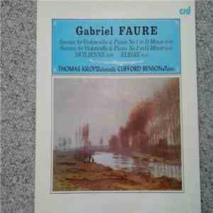 Gabriel Fauré - Cello Sonatas