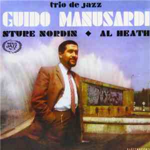 Guido Manusardi, Sture Nordin ♦ Al Heath - Trio De Jazz (Blue Train)