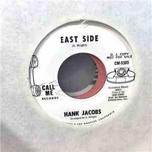 Hank Jacobs - East Side / Elijah Rockin' With Soul