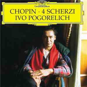 Ivo Pogorelich, Chopin - 4 Scherzi