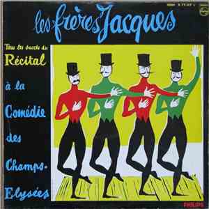 Les Frères Jacques - Tous Les Succès Du Récital À La Comédie Des Champs Ely ...