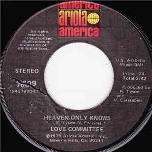 Love Committee - Heaven Only Knows / Am I Wasting Time