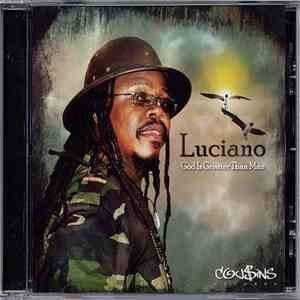 Luciano  - God Is Greater Than Man