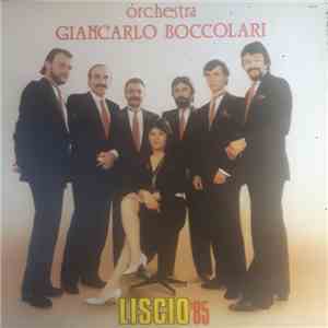 Orchestra Giancarlo Boccolari - Liscio '85