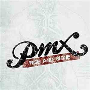 PMX - Rise And Shine