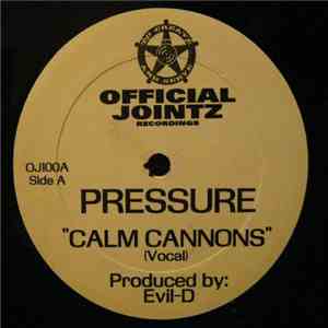 Pressure  - Calm Cannons
