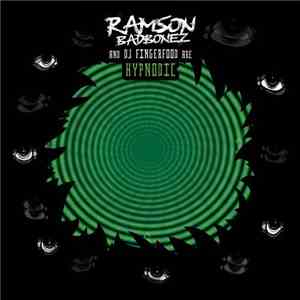 Ramson Badbones And DJ Fingerfood - Hypnodic