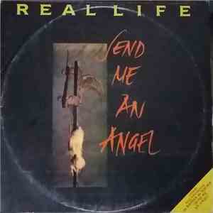 Real Life - Send Me An Angel