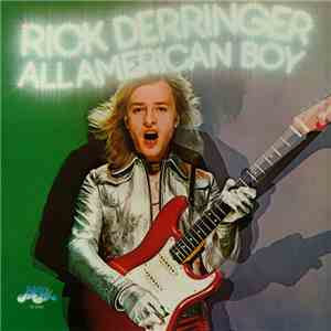 Rick Derringer - All American Boy