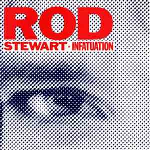 Rod Stewart - Infatuation