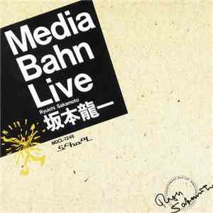 Ryuichi Sakamoto - Media Bahn Live