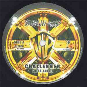 Shiba-Yankee / Chucky Toku Feat. Little Chibi - Challenger / Make My Day