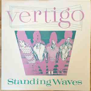 Standing Waves - Vertigo