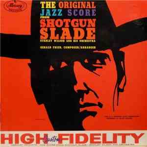 Stanley Wilson And His Orchestra - The Original Jazz Score From 