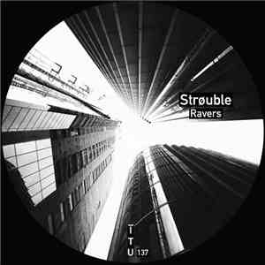 Strøuble - Ravers