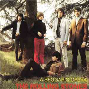 The Rolling Stones - A Beggar`s Opera
