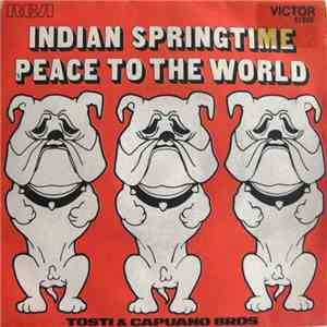 Tosti And Capuano Brothers - Indian Springtime / Peace To The World