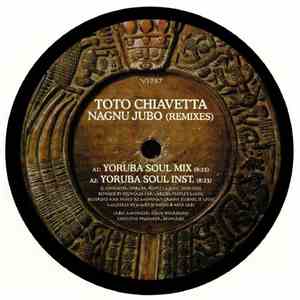 Toto Chiavetta - Nagnu Jubo (Remixes)