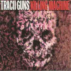 Tracii Guns - Killing Machine