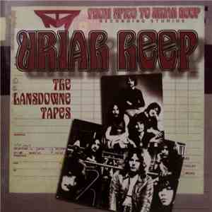 Uriah Heep - The Lansdowne Tapes