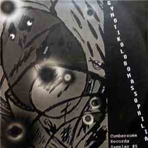 Various - Gynotikolobomassophilia - A Cumbersome Records Sampler #5