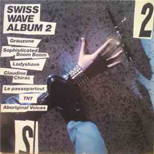 Various - Swiss Wave Album 2
