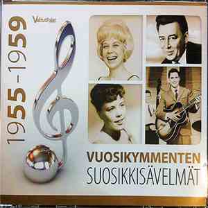 Various - Vuosikymmenten Suosikkisävelmät 1955–1959