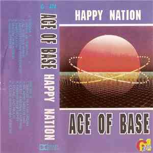 Ace Of Base - Happy Nation