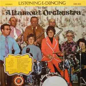 Altamont Orchestra - Listening & Dancing To The Altamont Orchestra