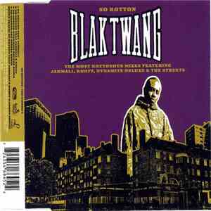 Blak Twang - So Rotton