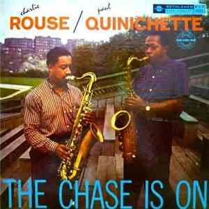 Charlie Rouse / Paul Quinichette - The Chase Is On