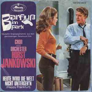 Chor Und Orchester Horst Jankowski - Barfuß Im Park