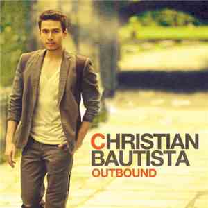 Christian Bautista - Outbound