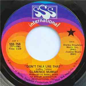 Clarence Murray - Don't Talk Like That