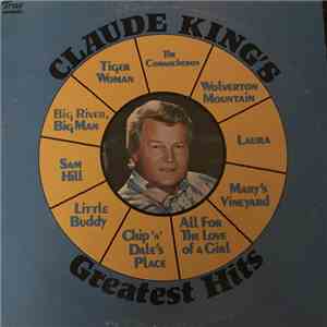 Claude King  - Claude King's Greatest Hits