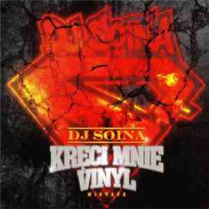 DJ Soina - Kręci Mnie Vinyl Mixtape