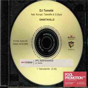 DJ Tomekk feat. Kurupt, Tatwaffe, G-Style - Ganxtaville