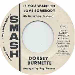 Dorsey Burnette - If You Want To Love Somebody