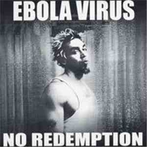 Ebola Virus - No Redemption