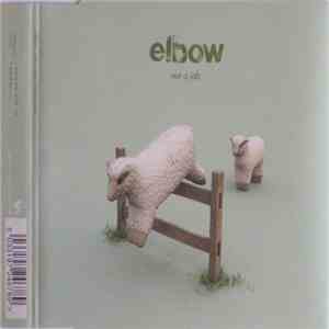 Elbow - Not A Job