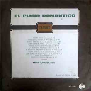 Erwin Schuster  - El Piano Romántico