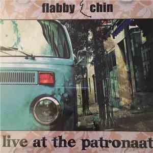 Flabby Chin - Live at the Patronaat