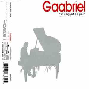 Gaabriel - Csak Egyetlen Perc